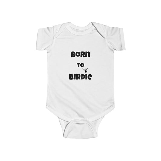 Born To Birdie